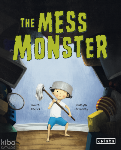 The Mess Monster (Ciltli)