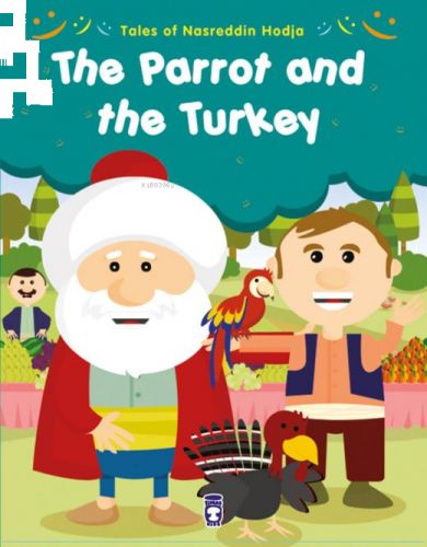 The Parrot And The Turkey - Papağan ve Hindi (İngilizce) | benlikitap.
