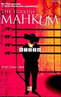 The Turkish Mahkum