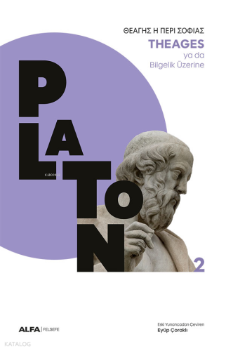 Theages ya da Bilgelik Üzerine | benlikitap.com