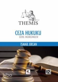 Themis Ceza Hukuku; Özel Hükümler