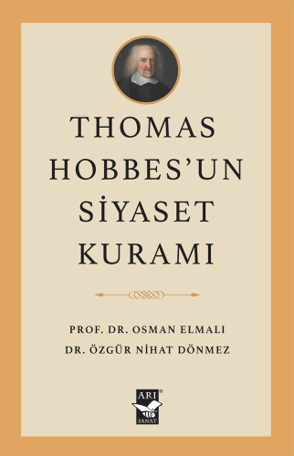 Thomas Hobbes’un Siyaset Kuramı | benlikitap.com