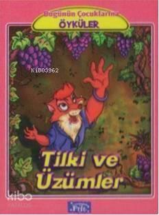 Tilki ve Üzümler
