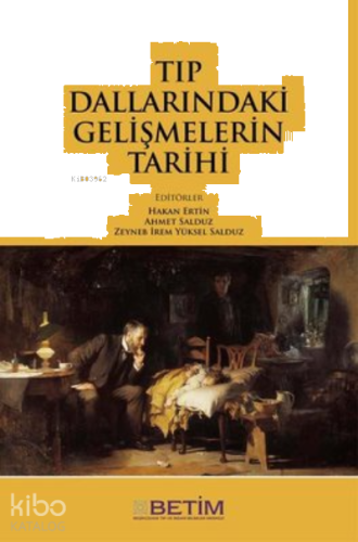 Tıp Dallarındaki Gelişmelerin Tarihi | benlikitap.com