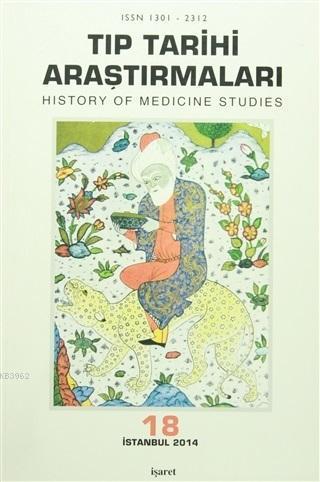 Tıp Tarihi Araştırmaları - 18 | benlikitap.com