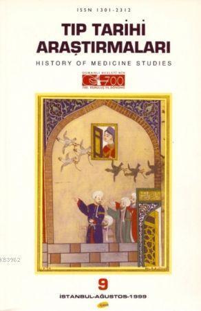 Tıp Tarihi Araştırmaları - 9 | benlikitap.com