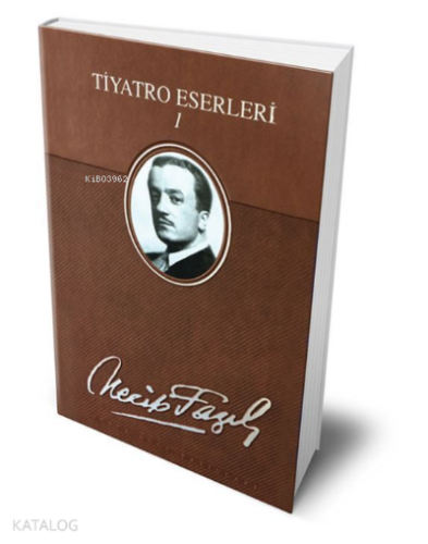 Tiyatro Eserleri 1 (Deri Cilt)