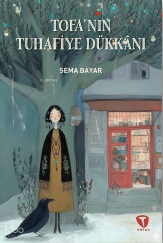Tofa'nın Tuhafiye Dükkânı | benlikitap.com
