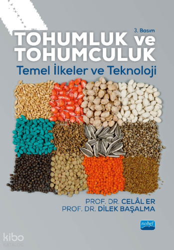 Tohumluk ve Tohumculuk: Temel İlkeler ve Teknoloji