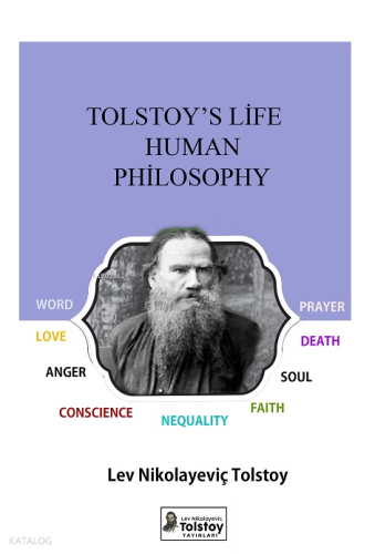 Tolstoy's Life And Human Philosophy