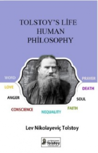 Tolstoy's Life And Human Philosophy | benlikitap.com