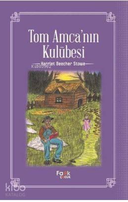 Tom Amca'nın Kulübesi