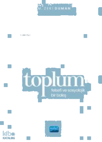 Toplum- Felsefi ve Sosyolojik Bir Bakış | benlikitap.com