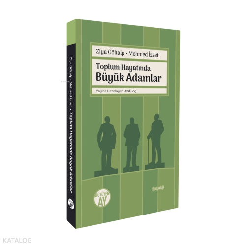 Toplum Hayatında  Büyük Adamlar