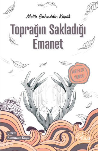 Toprağın Sakladığı Emanet | benlikitap.com