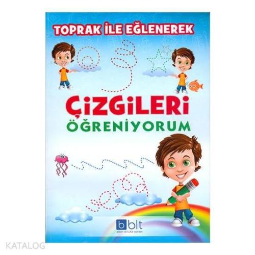 Toprak ile Eğlenerek Çizgileri Öğreniyorum | benlikitap.com