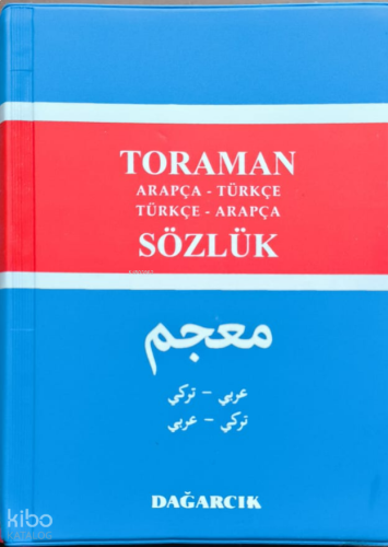 Toraman - Arapça- Türkçe Türkçe- Arapça Sözlük | benlikitap.com