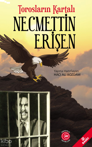 Torosların Kartalı Necmettin Erişen