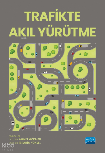 Trafikte Akıl Yürütme