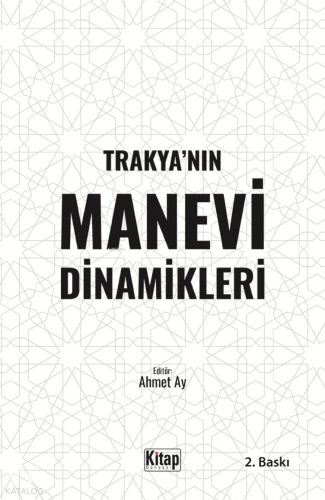 Trakya’nın Manevi Dinamikleri