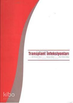 Transplant İnfeksiyonları | benlikitap.com