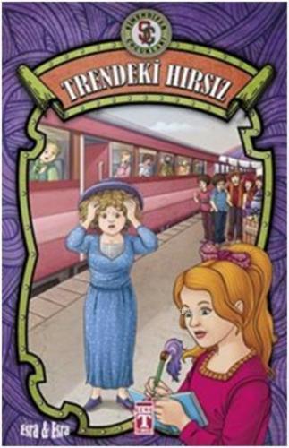 Trendeki Hırsız - Şimendifer Çocukları (Ciltli) | benlikitap.com