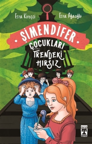 Trendeki Hırsız: Şimendifer Çocukları | benlikitap.com