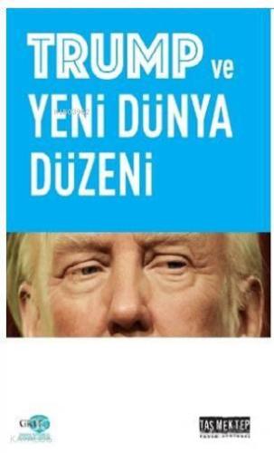 Trump ve Yeni Dünya Düzeni | benlikitap.com