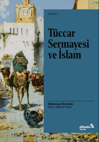 Tüccar Sermayesi ve İslam | benlikitap.com