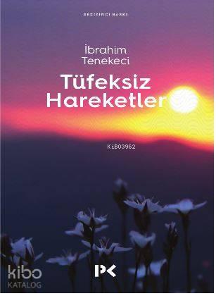 Tüfeksiz Hareketler