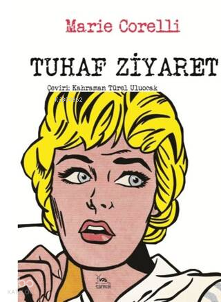 Tuhaf Ziyaret | benlikitap.com