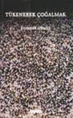 Tükenerek Çoğalmak