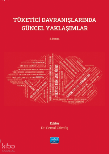 Tüketici Davranışlarında Güncel Yaklaşımlar