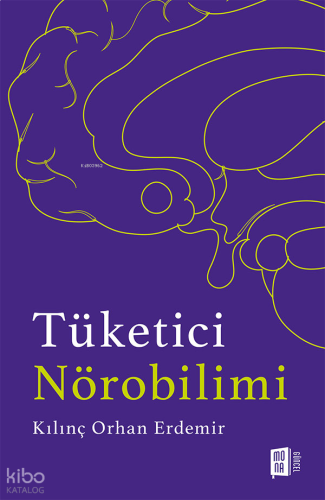 Tüketici Nörobilimi | benlikitap.com