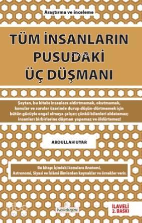 Tüm İnsanların Pusudaki Üç Düşmanı