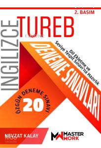 Tureb İngilizce Deneme Sınavları / 20 Özgün Deneme Sınavı / Tureb Dil Ekletme ve Seviye Tespit Sınavı'na Hazırlık