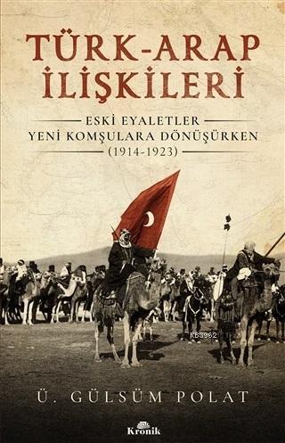 Türk-Arap İlişkileri | benlikitap.com