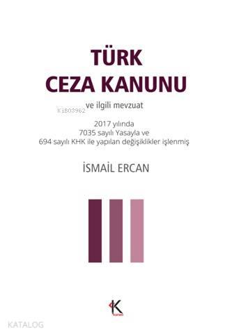 Türk Ceza Kanunu; ve İlgili Mevzuat (Cep Boy)