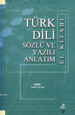 Türk Dili Sözlü ve Yazılı Anlatım El Kitabı | benlikitap.com
