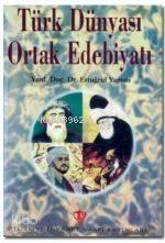 Türk Dünyası Ortak Edebiyatı