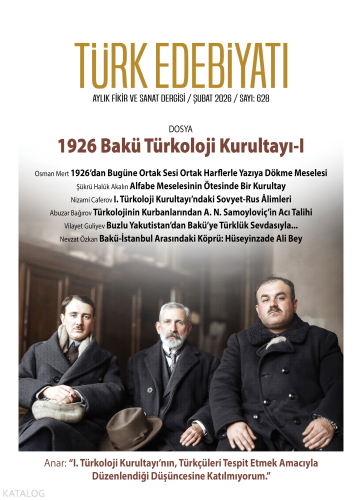 Türk Edebiyatı Aylık Fikir ve Sanat Dergisi Sayı: 628 (Şubat 2026) | b