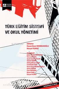 Türk Eğitim Sistemi ve Okul Yönetimi | benlikitap.com
