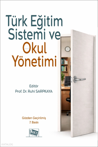 Türk Eğitim Sistemi ve Okul Yönetimi | benlikitap.com