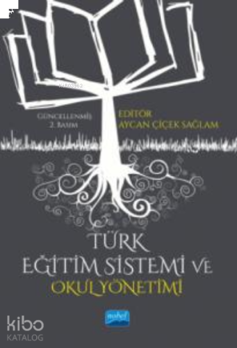 Türk Eğitim Sistemi ve Okul Yönetimi