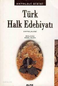 Türk Halk Edebiyatı Antolojisi