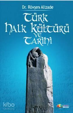 Türk Halk Kültürü ve Tarihi