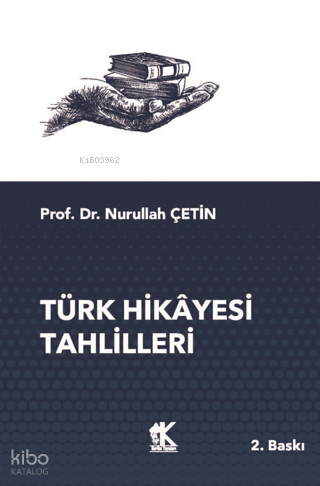 Türk Hikayesi Tahlilleri