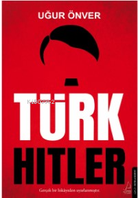 Türk Hitler | benlikitap.com