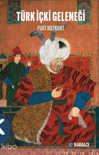 Türk İçki Geleneği | benlikitap.com