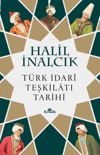 Türk İdarî Teşkilâtı Tarihi | benlikitap.com